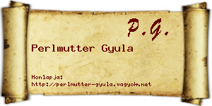 Perlmutter Gyula névjegykártya